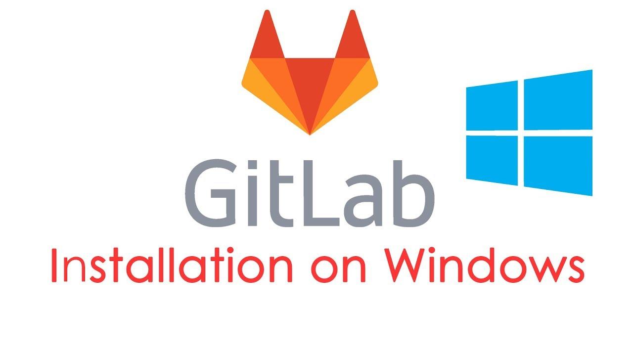 Gitlab在Windows10搭建 | 凌云的学习笔记